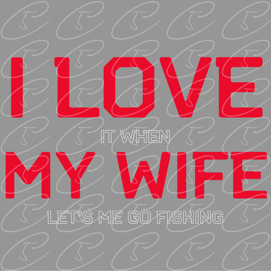 I Love my Wife - Fishing-Individual File-Cat5 Screen & Things