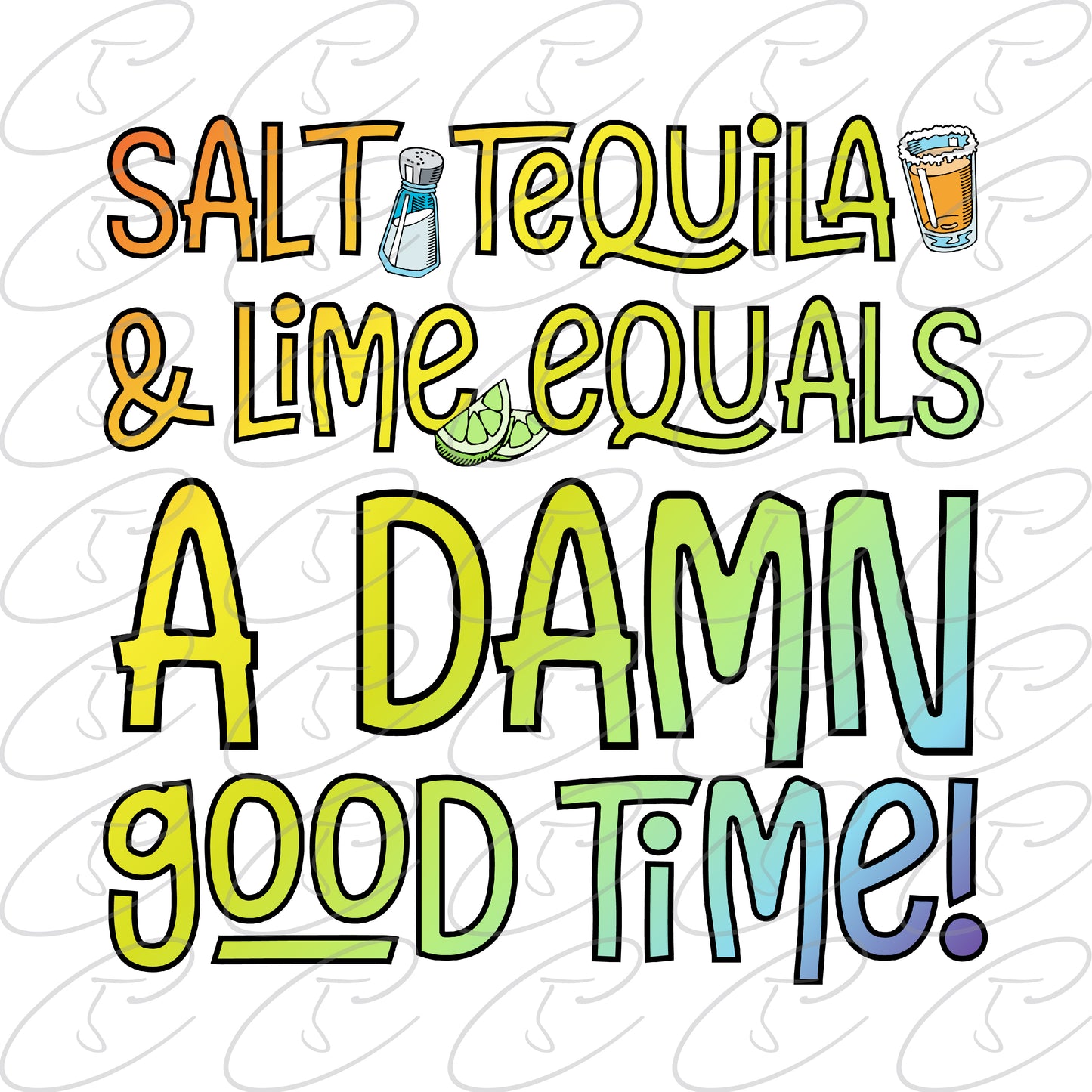 Salt, Tequila & Lime Equals...